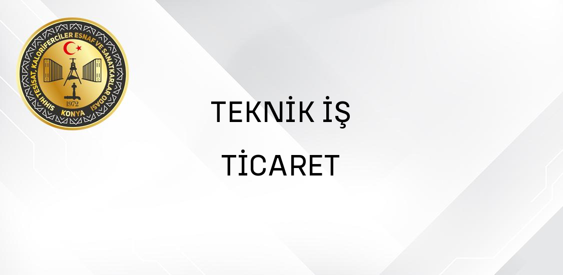 TEKNİK İŞ TİCARET